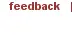 feedback